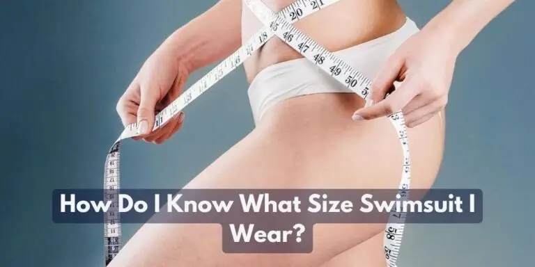 How Do I Know What Size Swimsuit I Wear?
