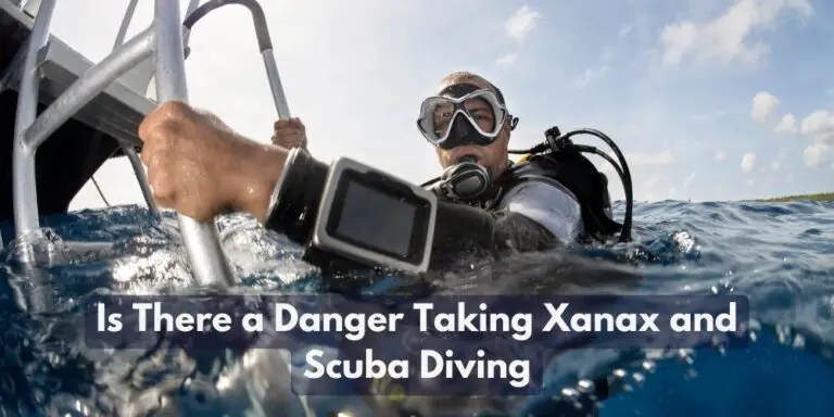 Is There a Danger Taking Xanax and Scuba Diving