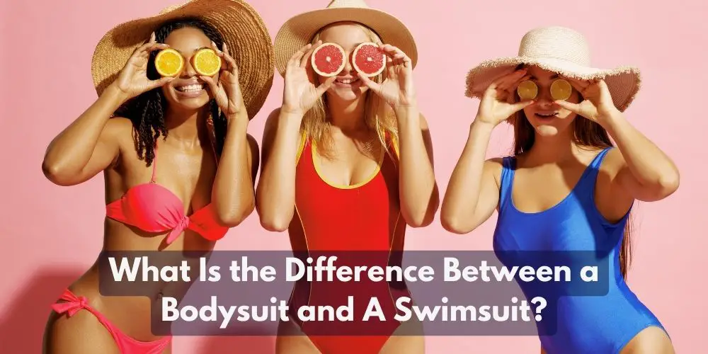 What Is the Difference Between a Bodysuit and A Swimsuit?